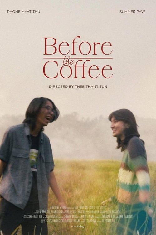 Watch Before the Coffee 2026 online