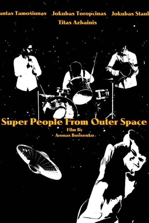 Дивитися фільм Super People From Outer Space 2025 онлайн