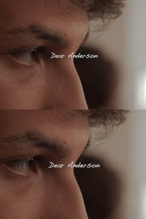 Watch Dear Anderson 2025 online