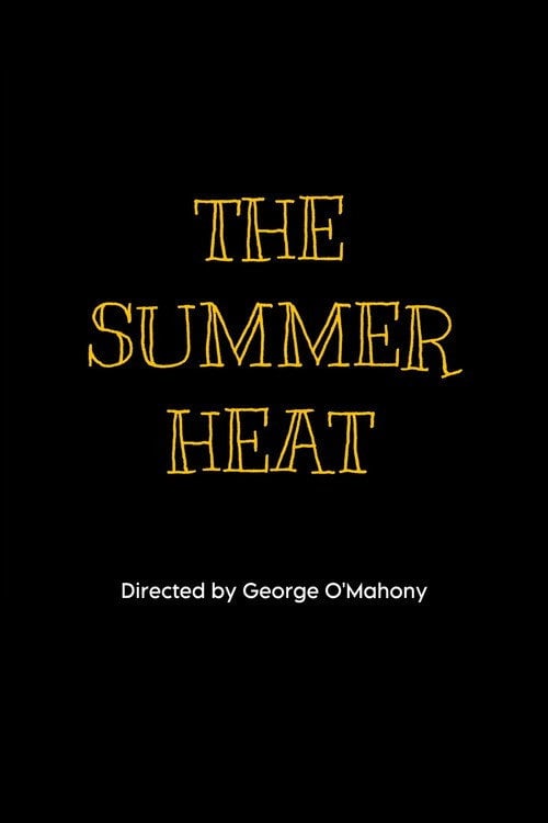 Дивитися фільм The Summer Heat 2026 онлайн