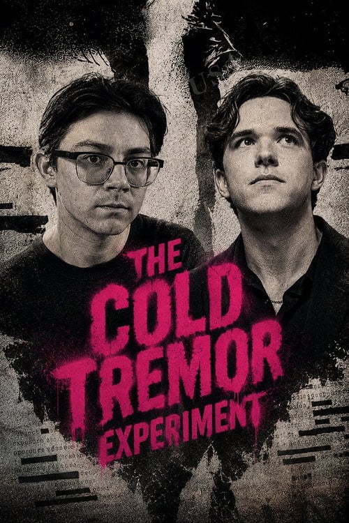 Watch The Cold Tremor Experiment 2026 online