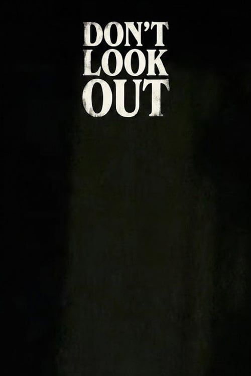 Дивитися фільм Don’t Look Out 2026 онлайн