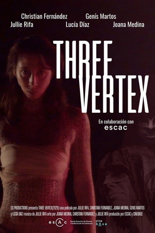 Watch Three Vertex 2026 online