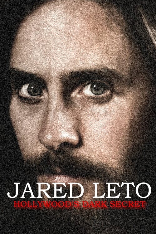 Watch Jared Leto: Hollywood's Dark Secret 2026 online