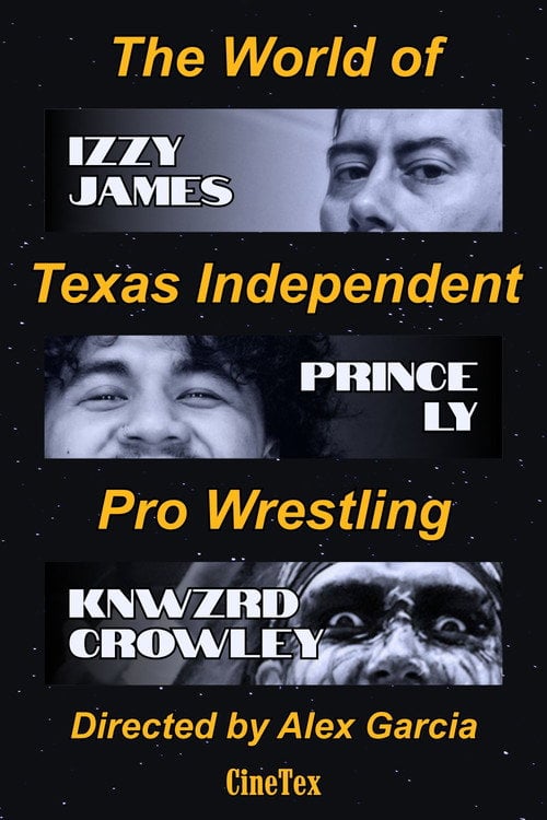 Watch The World of Texas Independent Pro Wrestling 2026 online