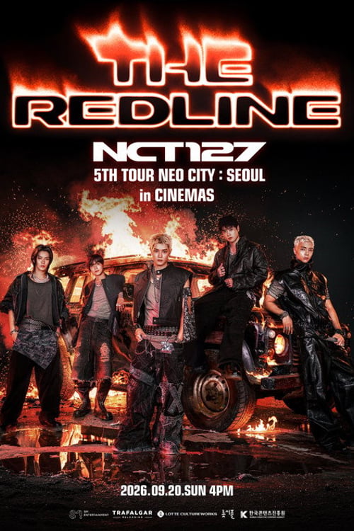 Watch NCT 127 5TH TOUR ‘NEO CITY  SEOUL - THE REDLINE’ in CINEMAS 2026 online