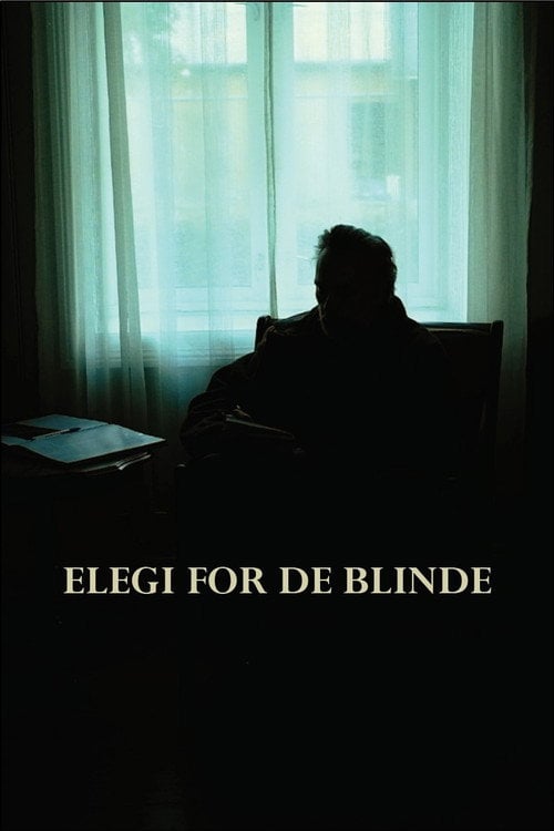Watch Elegi For De Blinde 2026 online