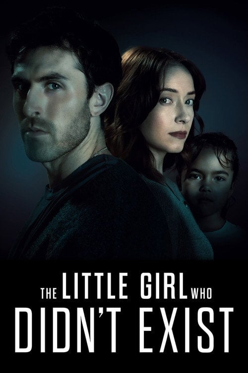 Watch The Little Girl Who Didn't Exist 2026 online