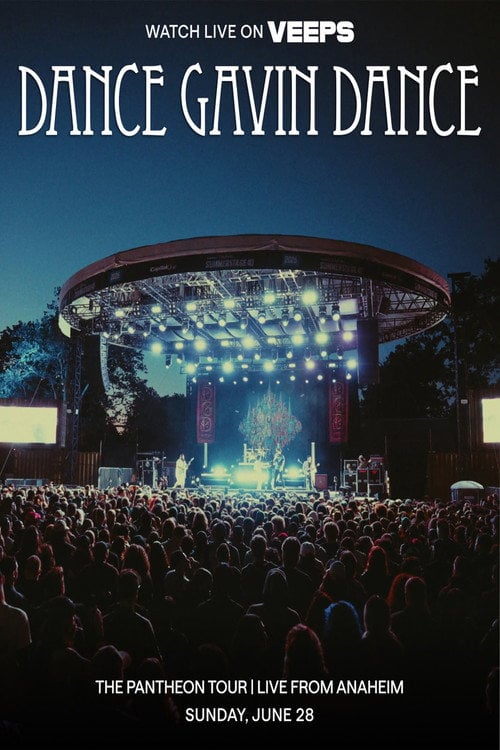 Watch Dance Gavin Dance: The Pantheon Live from Anaheim 2026 online