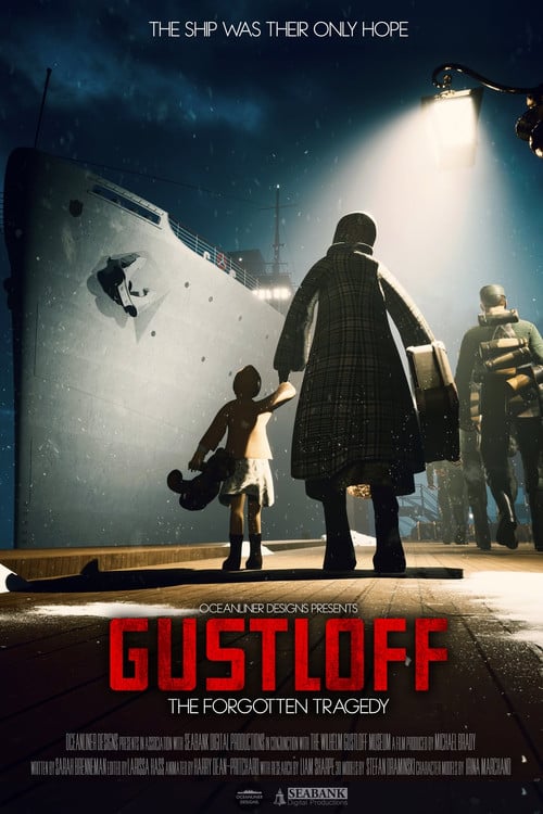 Дивитися фільм Gustloff: The Forgotten Tragedy 2026 онлайн