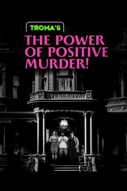 Дивитися фільм The Power of Positive Murder 2026 онлайн