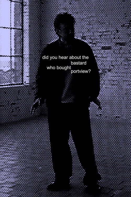 Watch Did you hear about the bastard who bought Portview? 2026 online