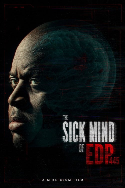 Watch The Sick Mind of EDP445 2026 online