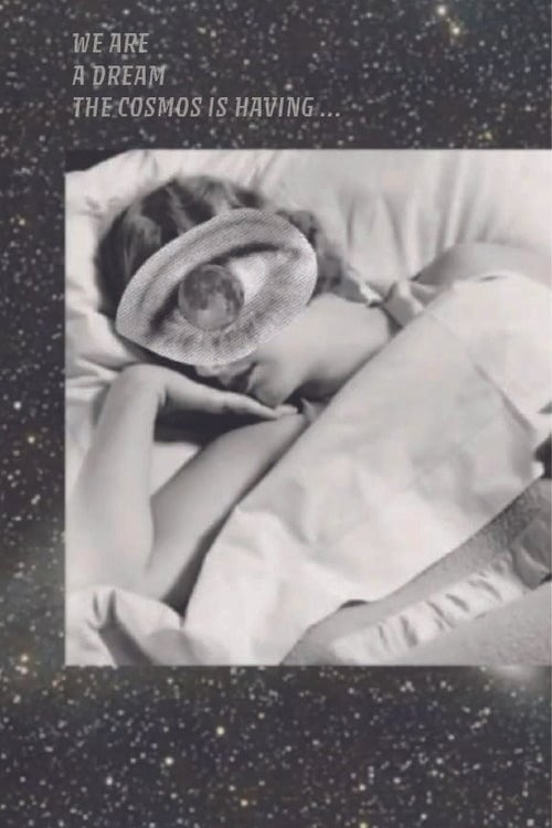Дивитися фільм We Are a Dream the Cosmos is Having 2026 онлайн