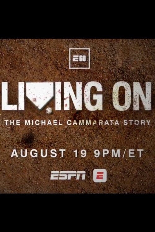 Watch Living On: The Michael Cammarata Story 2026 online