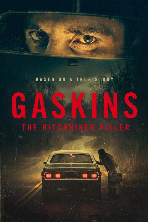 Watch Gaskins: The Hitchhiker Killer 2026 online