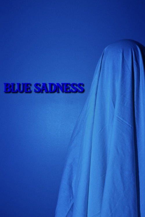 Watch Blue Sadness 2026 online