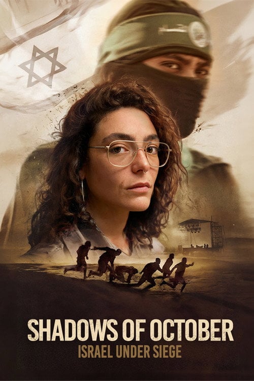 Watch Shadows of October: Israel Under Siege 2026 online
