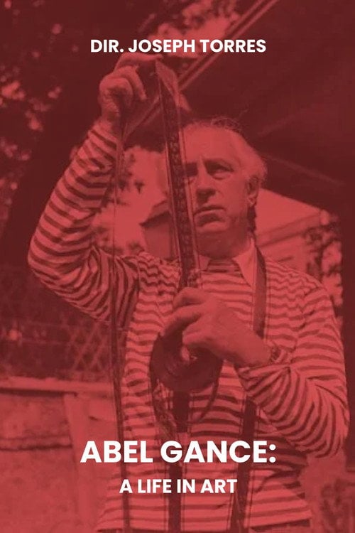 Дивитися фільм Abel Gance: A Life in Art 2026 онлайн