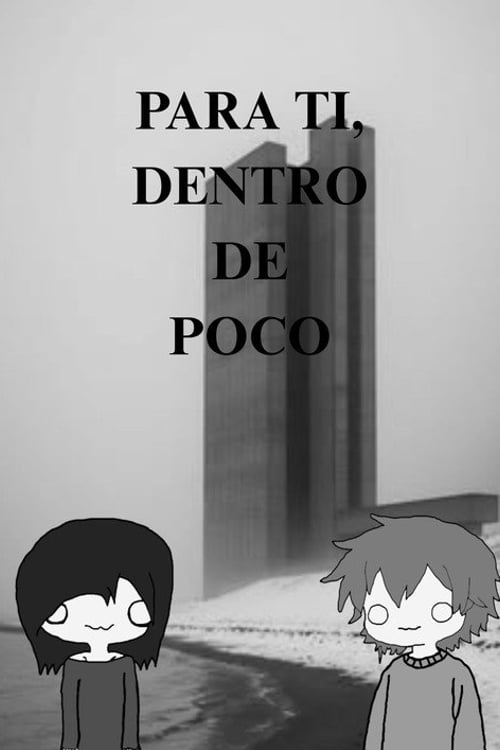 Дивитися фільм Para ti, dentro de poco 2026 онлайн