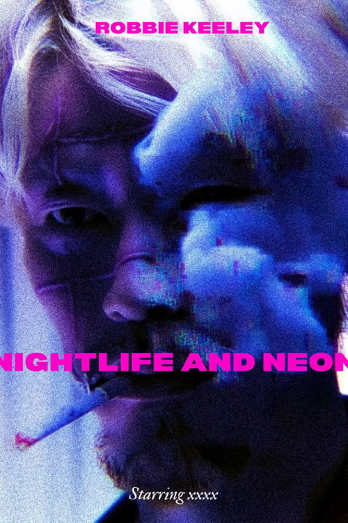 Watch Nightlife and Neon 2026 online