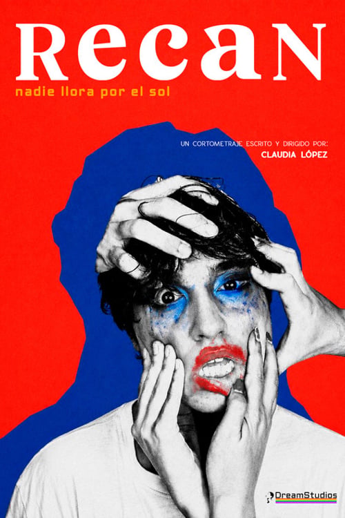 Watch RecaN, Nadie Llora por el Sol 2026 online