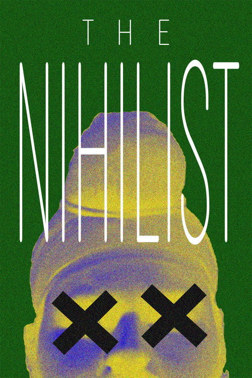 Watch The Nihilist 2026 online