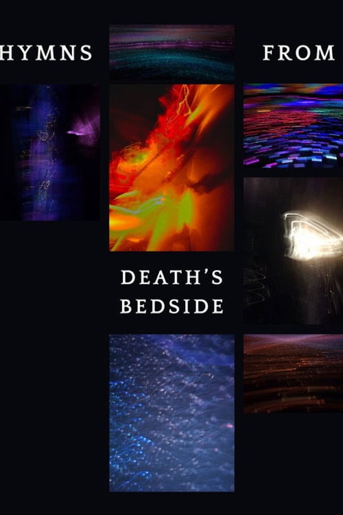 Дивитися фільм Hymns From Death's Bedside 2026 онлайн