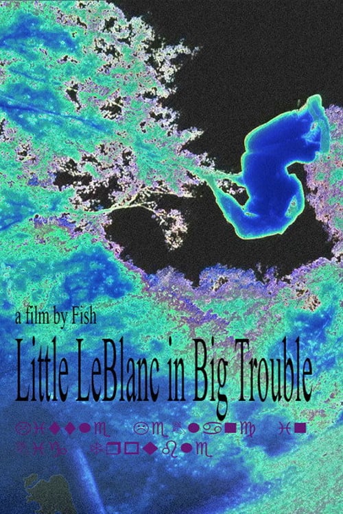 Watch Little LeBlanc in Big Trouble 2026 online