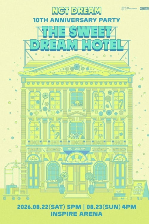 Дивитися фільм NCT DREAM 10TH ANNIVERSARY PARTY 'THE SWEET DREAM HOTEL' 2026 онлайн