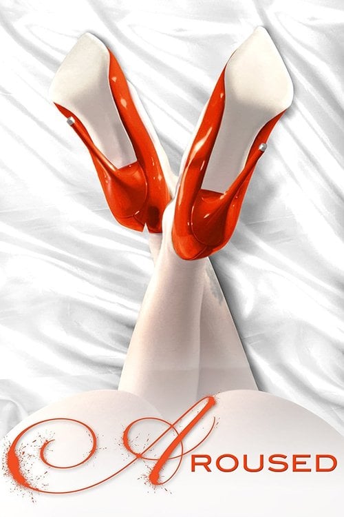 Дивитися фільм Aroused 2013 онлайн