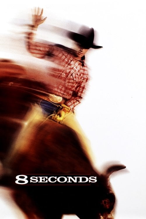 Watch 8 Seconds 1994 online