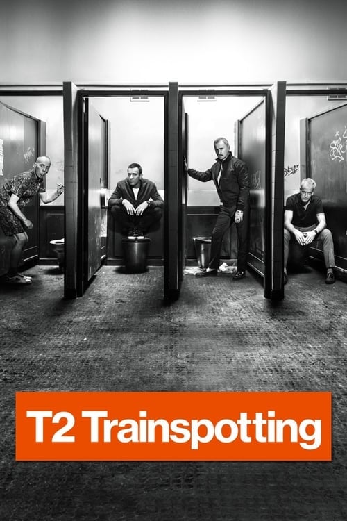 Watch T2 Trainspotting 2017 online