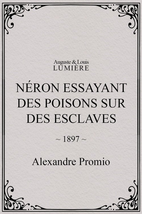 Watch Néron essayant des poisons sur des esclaves 1898 online