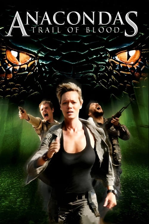 Watch Anacondas: Trail of Blood 2009 online
