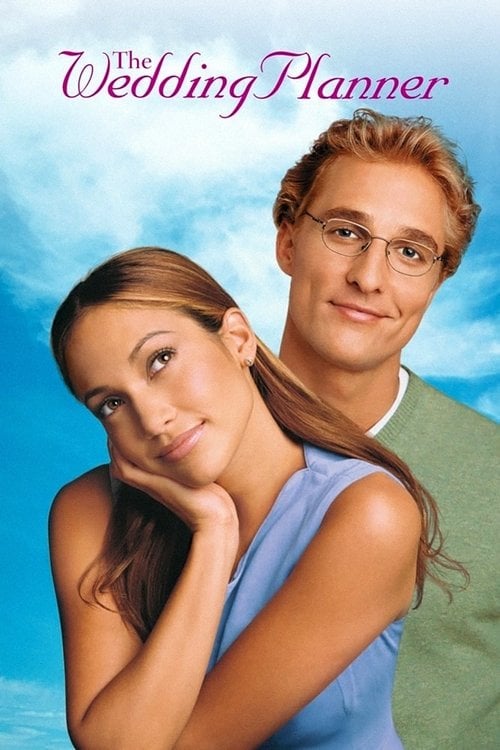 Watch The Wedding Planner 2001 online