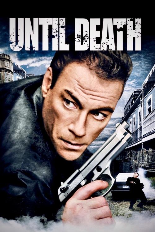 Watch Until Death 2007 online