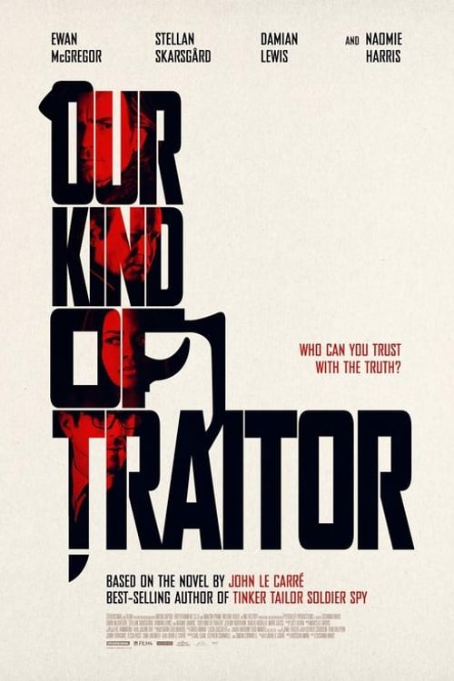 Watch Our Kind of Traitor 2016 online