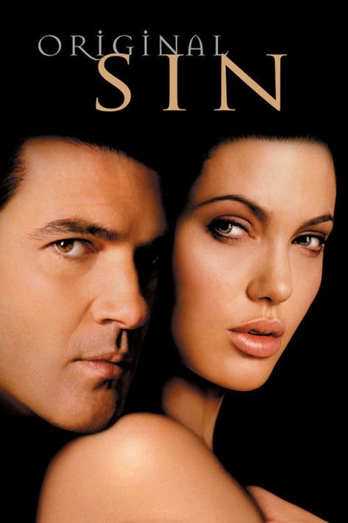 Watch Original Sin 2001 online