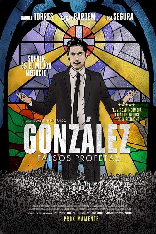 Дивитися фільм González: El Falso Profeta 2014 онлайн