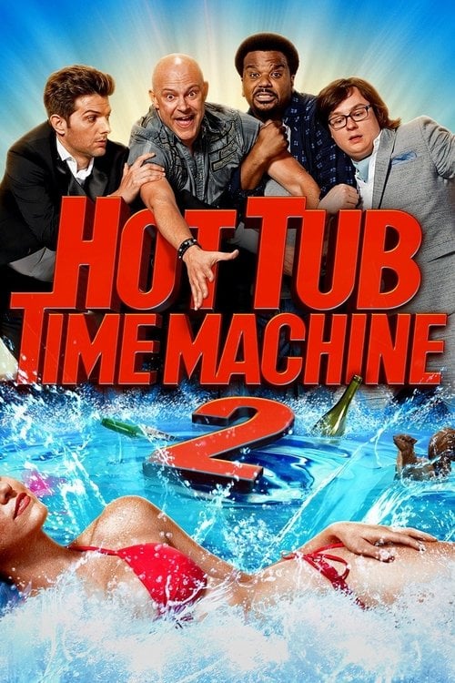 Watch Hot Tub Time Machine 2 2015 online