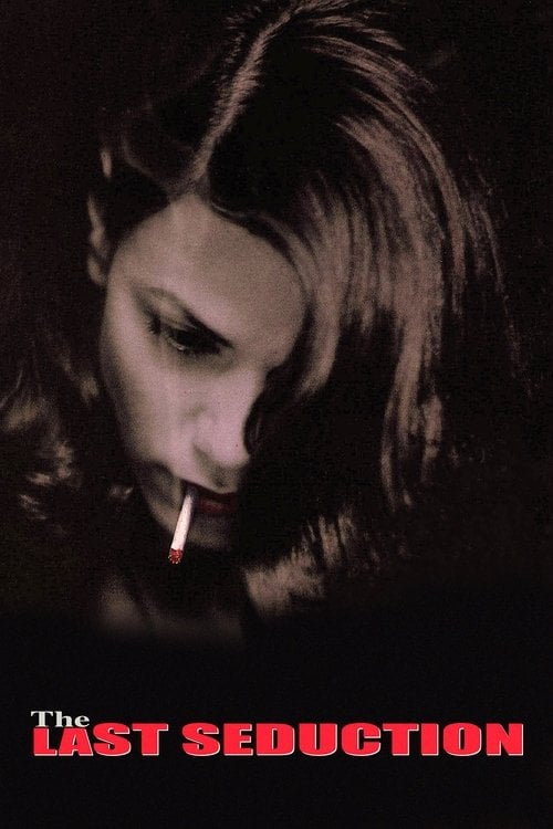 Watch The Last Seduction 1994 online