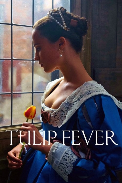 Watch Tulip Fever 2017 online