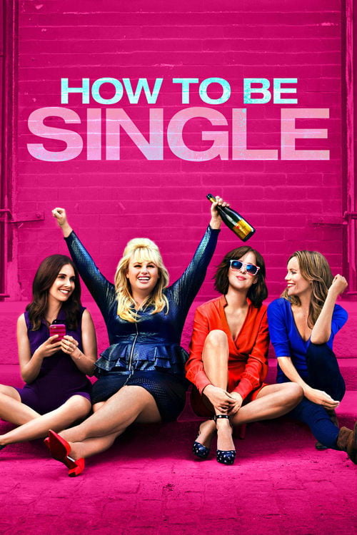 Watch How to Be Single 2016 online