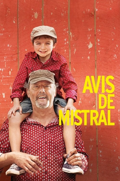 Дивитися фільм Avis de mistral 2014 онлайн