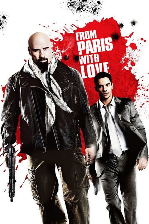 Watch From Paris with Love 2010 online