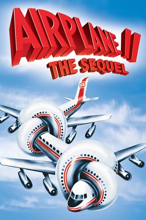 Watch Airplane II: The Sequel 1982 online