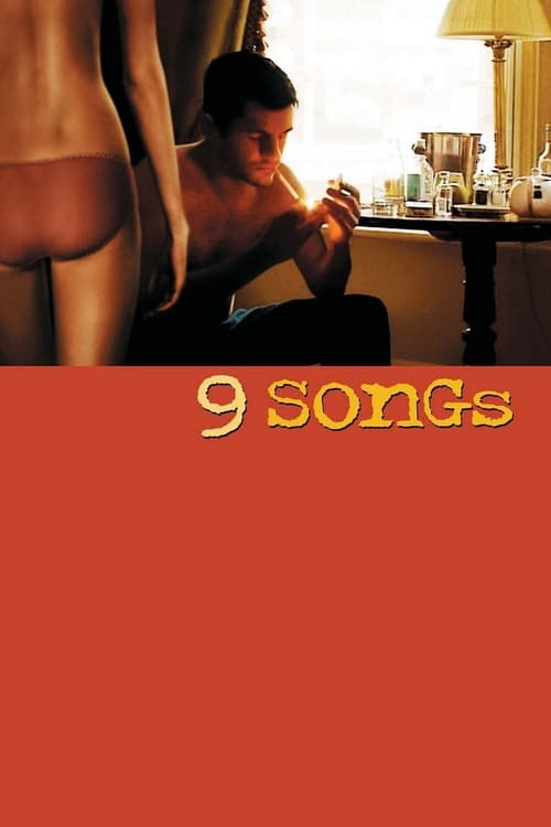 Watch 9 Songs 2004 online