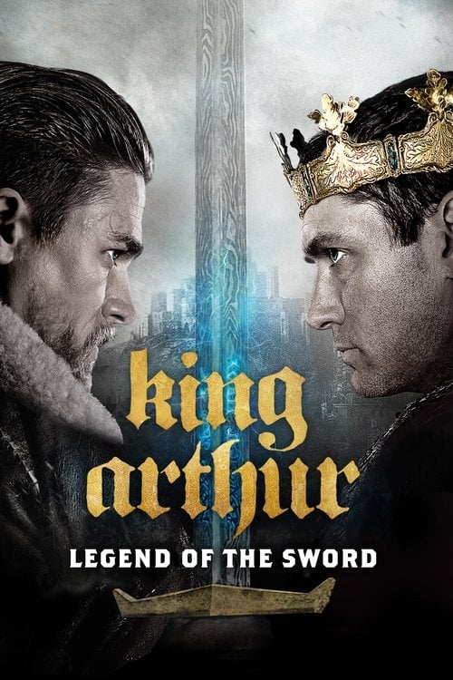Watch King Arthur: Legend of the Sword 2017 online