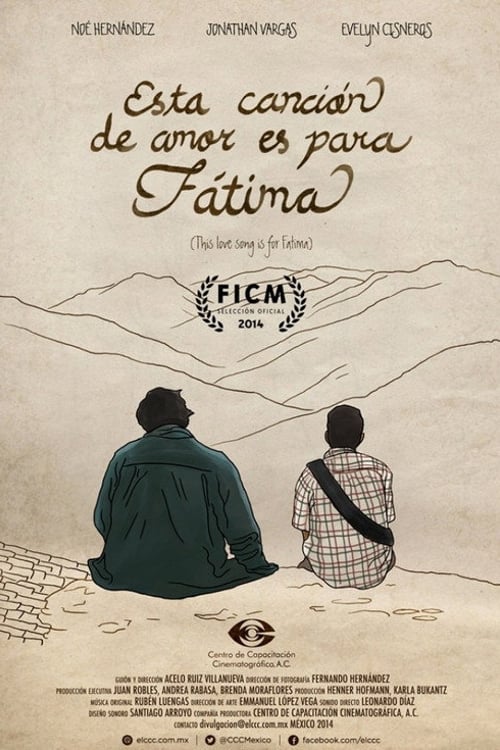 Дивитися фільм Esta canción de amor es para Fátima 2014 онлайн